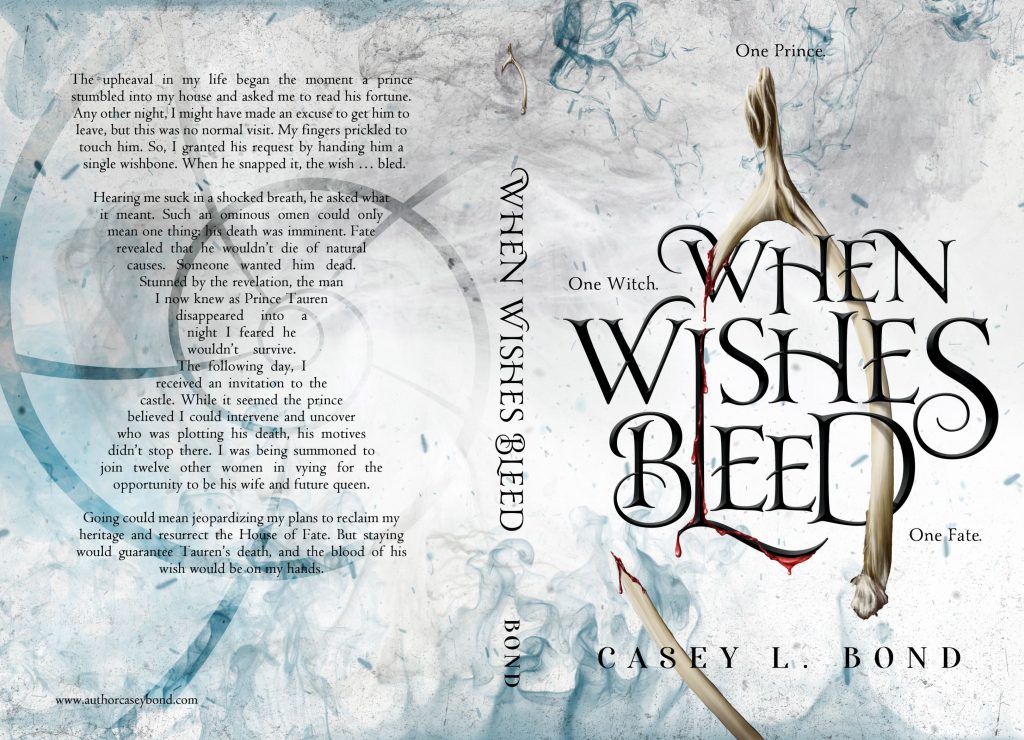 When Wishes Bleed by Casey L. Bond