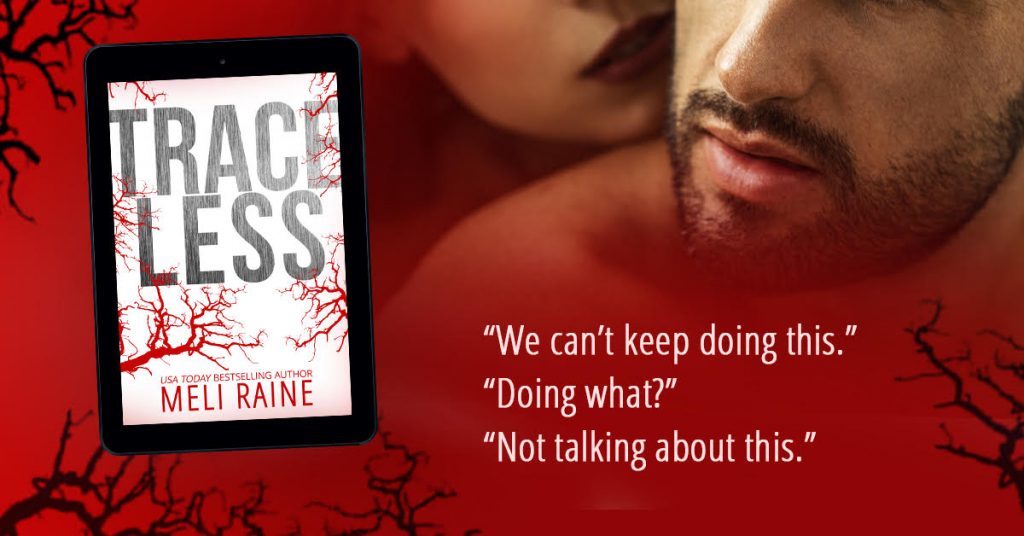 Traceless by Meli Raine