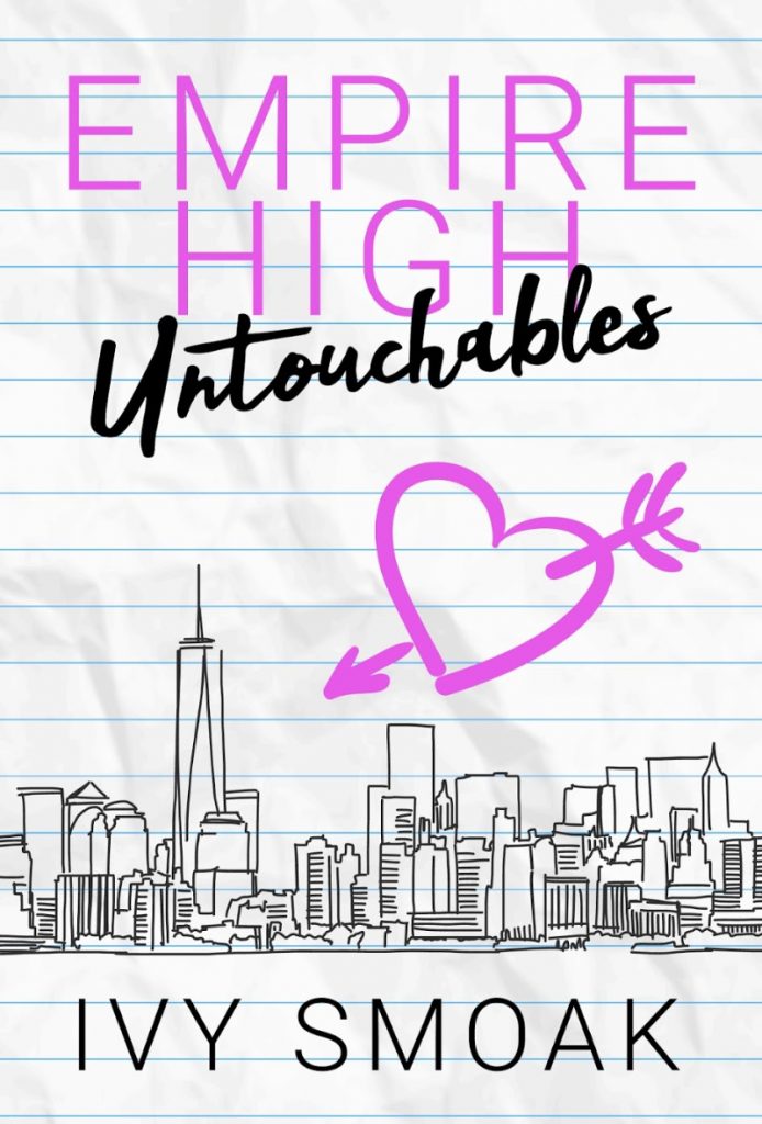 Empire High Untouchables by Ivy Smoak