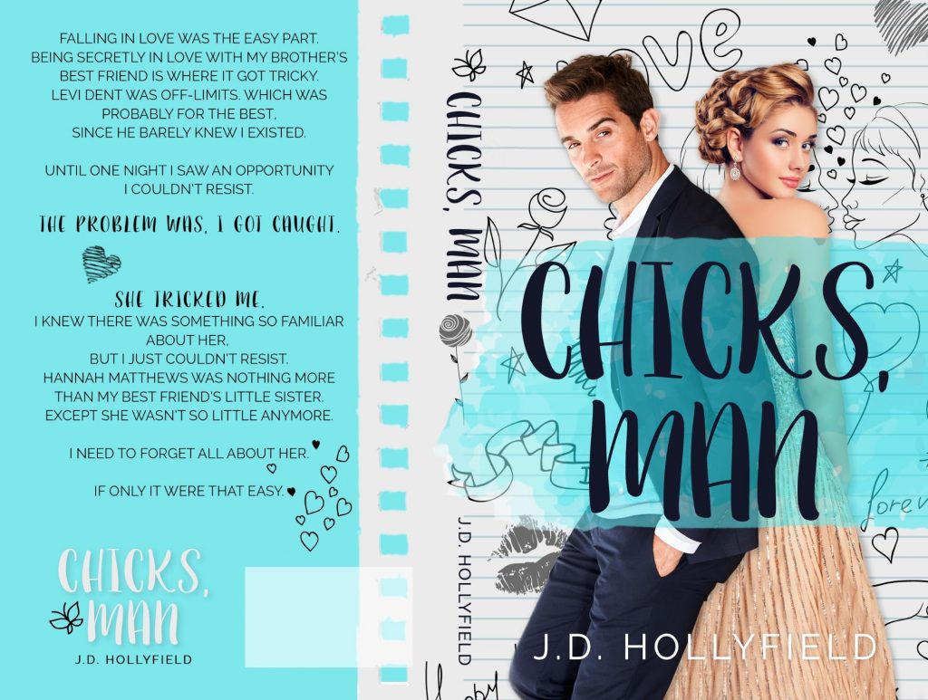 Chicks, Man by J.D. Hollyfield