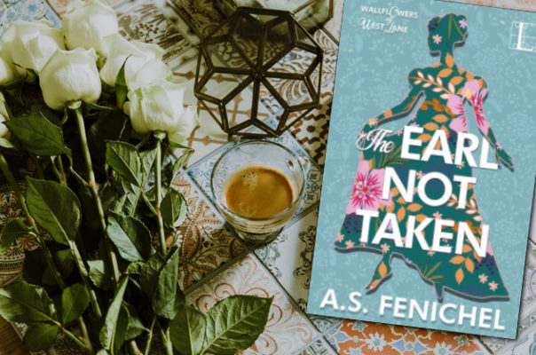 The Earl Not Taken by A.S. Fenichel
