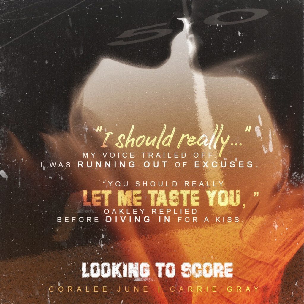 Looking to Score by Carrie Gray and Coralee June