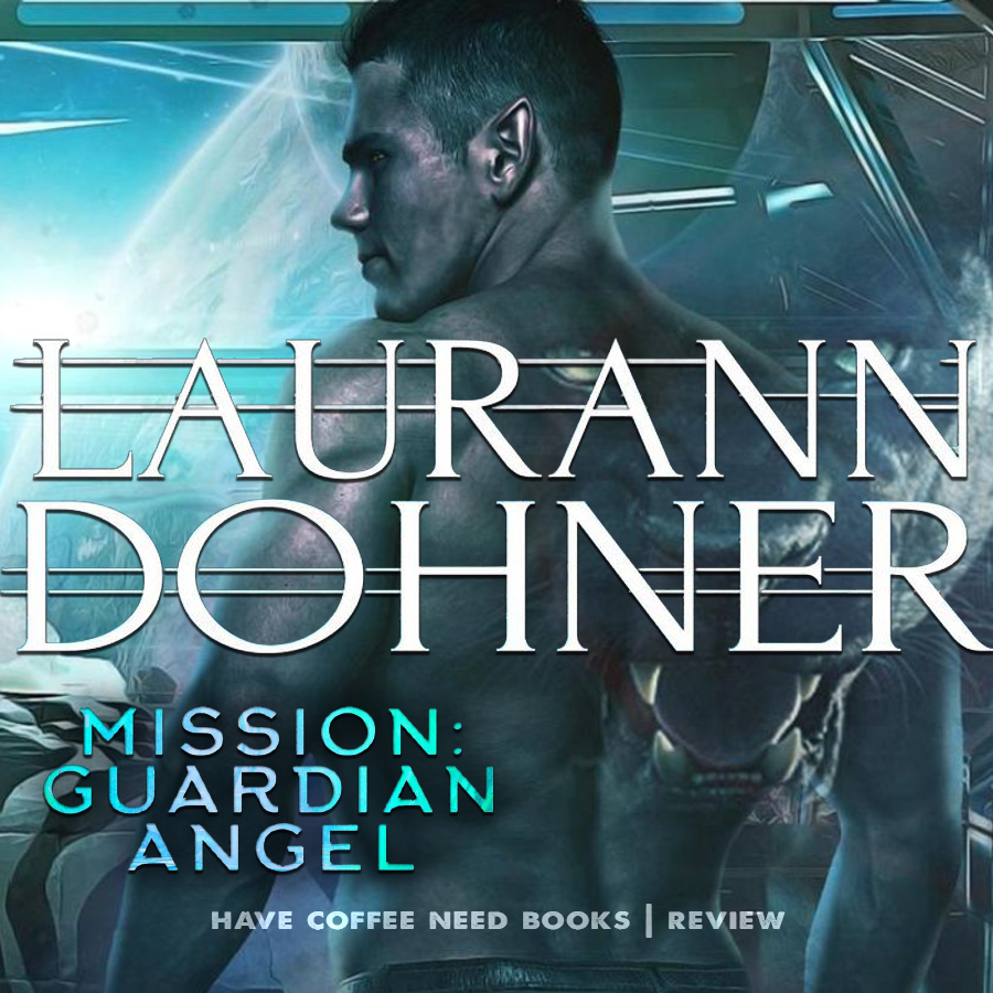 Mission Guardian Angel by Laurann Dohner